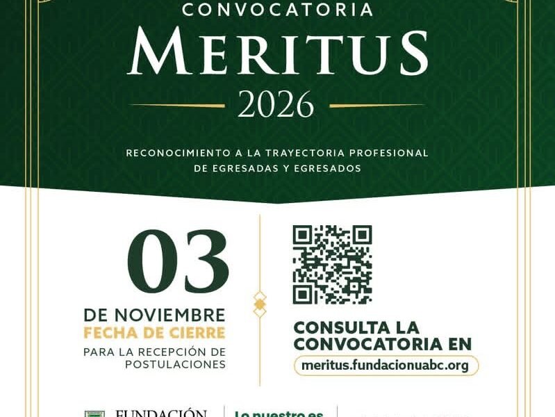UABC busca reconocer a egresados que transforman su entorno y dejan huella más allá de las aulas; Meritus 2026